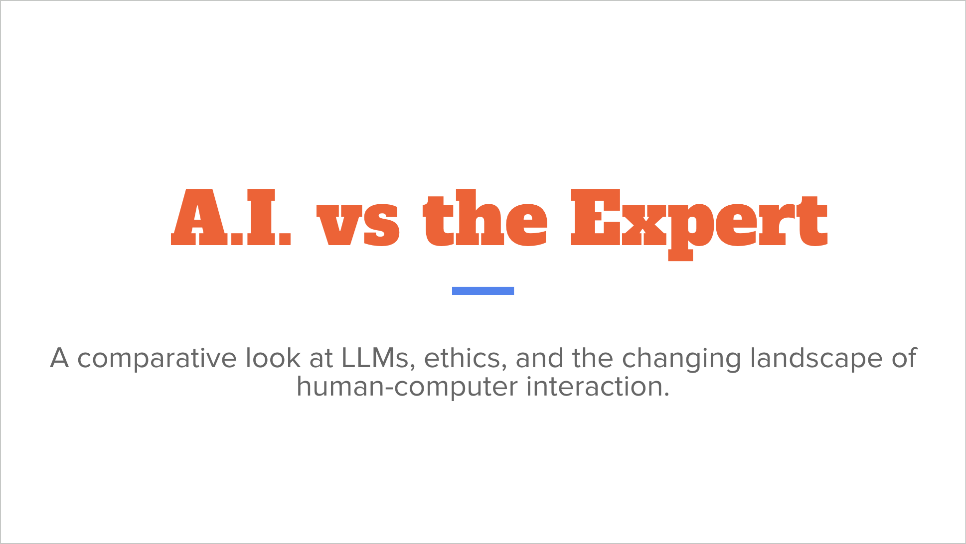 AI vs. the Expert